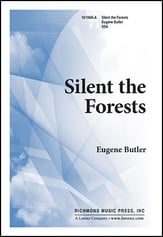 Silent the Forests SSA choral sheet music cover